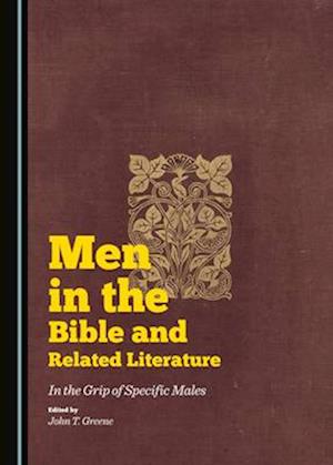 Men in the Bible and Related Literature