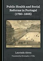 Public Health and Social Reforms in Portugal (1780-1805)