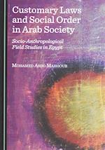 Customary Laws and Social Order in Arab Society