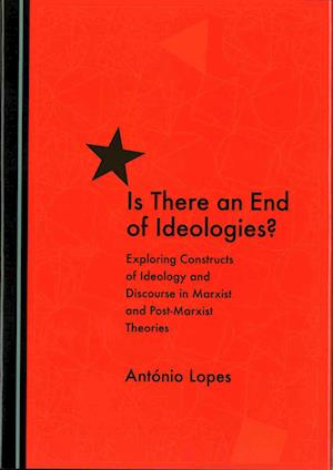 Is There an End of Ideologies?