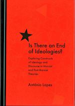 Is There an End of Ideologies?