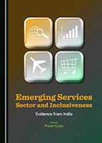 Emerging Services Sector and Inclusiveness