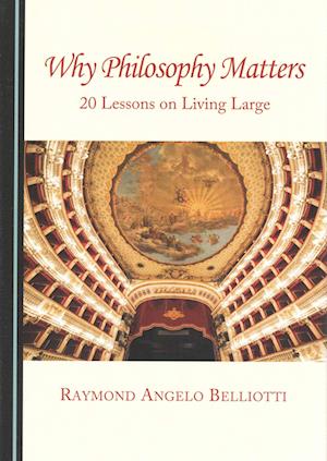 Why Philosophy Matters