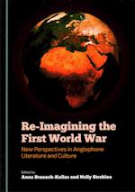 Re-Imagining the First World War