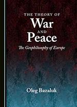 Theory of War and Peace