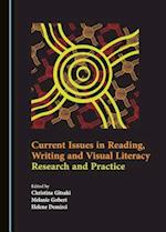 Current Issues in Reading, Writing and Visual Literacy