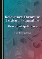 Relevance-Theoretic Lexical Pragmatics