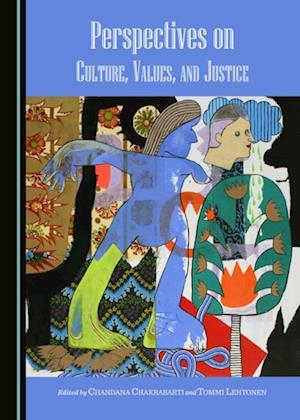 Perspectives on Culture, Values, and Justice