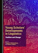 Young Scholars' Developments in Linguistics