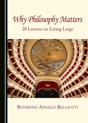 Why Philosophy Matters