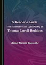 Reader's Guide to the Narrative and Lyric Poetry of Thomas Lovell Beddoes