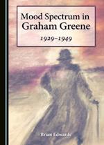 Mood Spectrum in Graham Greene