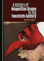 History of Neapolitan Drama in the Twentieth Century