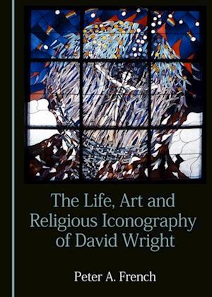 Life, Art and Religious Iconography of David Wright