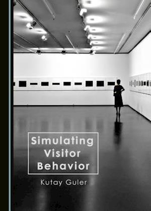 Simulating Visitor Behavior