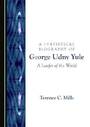 Statistical Biography of George Udny Yule