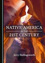 Native America in the 21st Century