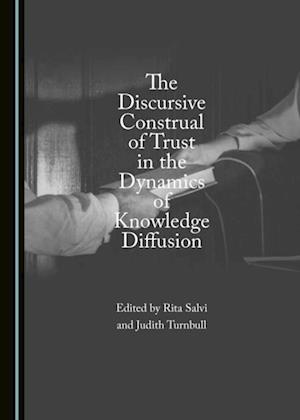 Discursive Construal of Trust in the Dynamics of Knowledge Diffusion