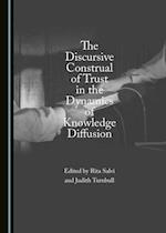 Discursive Construal of Trust in the Dynamics of Knowledge Diffusion