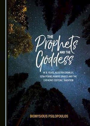 The Prophets and the Goddess