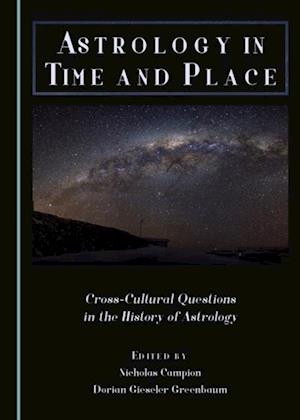 Astrology in Time and Place