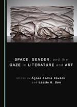 Space, Gender, and the Gaze in Literature and Art