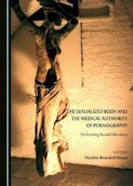 The Sexualized Body and the Medical Authority of Pornography