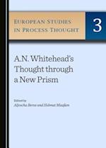 A.N. Whitehead's Thought Through a New Prism