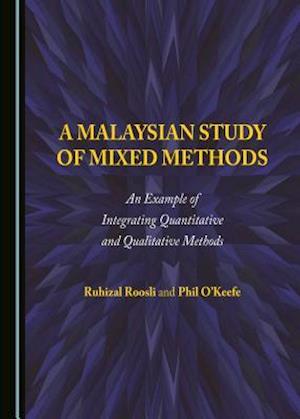 A Malaysian Study of Mixed Methods
