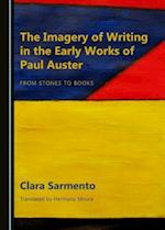 The Imagery of Writing in the Early Works of Paul Auster