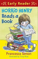 Horrid Henry Early Reader: Horrid Henry Reads A Book