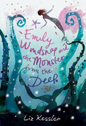 Emily Windsnap and the Monster from the Deep