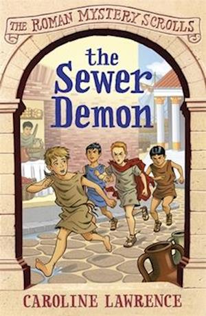 The Roman Mystery Scrolls: The Sewer Demon