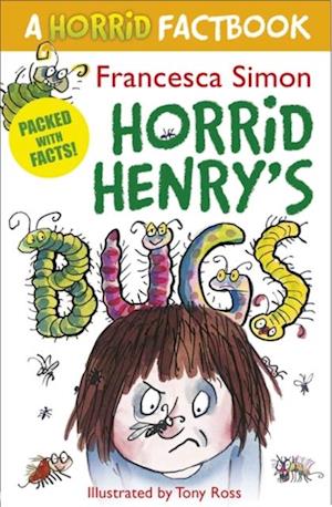 Horrid Henry''s Bugs
