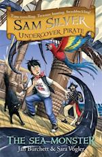 Sam Silver: Undercover Pirate: The Sea Monster