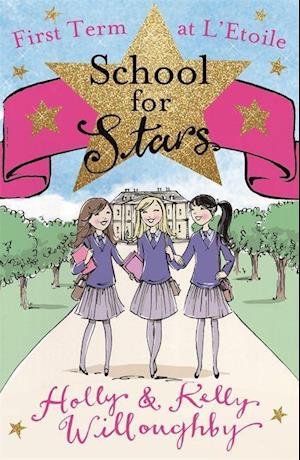 School for Stars: First Term at L'Etoile