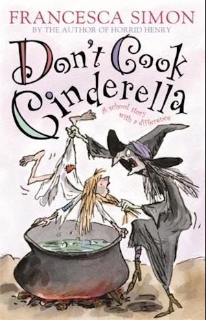 Don''t Cook Cinderella