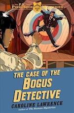 The P. K. Pinkerton Mysteries: The Case of the Bogus Detective