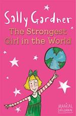 Magical Children: The Strongest Girl In The World