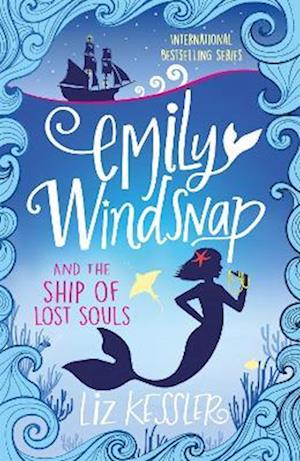 Emily Windsnap and the Ship of Lost Souls