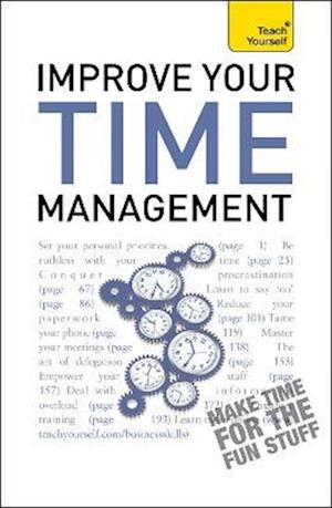 Improve Your Time Management: Teach Yourself