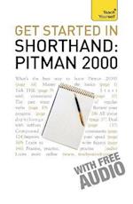 Get Started In Shorthand: Pitman 2000