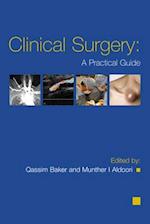 Clinical Surgery: A Practical Guide