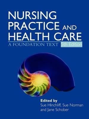 Nursing Practice and Health Care 5E