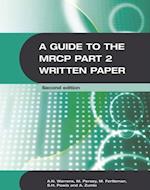 Guide to the MRCP Part 2 Written Paper 2Ed