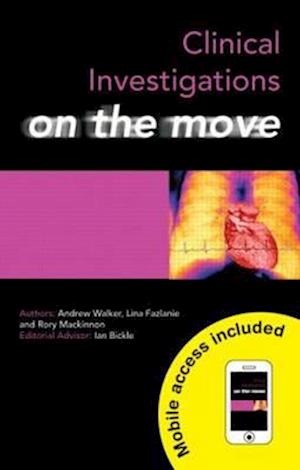 Clinical Investigations on the Move