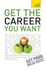 Get The Career You Want: Teach Yourself