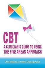 CBT: A Clinician's Guide to Using the Five Areas Approach