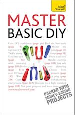 Master Basic DIY: Teach Yourself