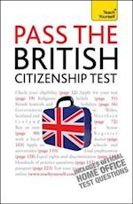 Pass the British Citizenship Test: Teach Yourself Ebook Epub